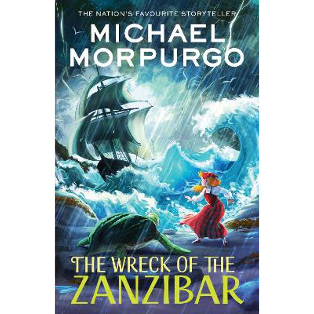 The Wreck of the Zanzibar (Paperback) - Michael Morpurgo
